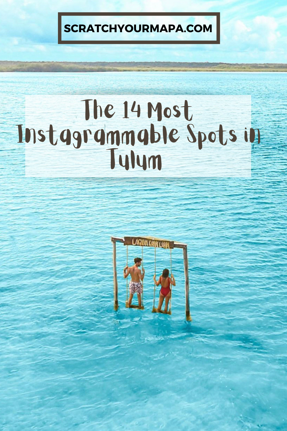 Instagrammable spots in Tulum Pin