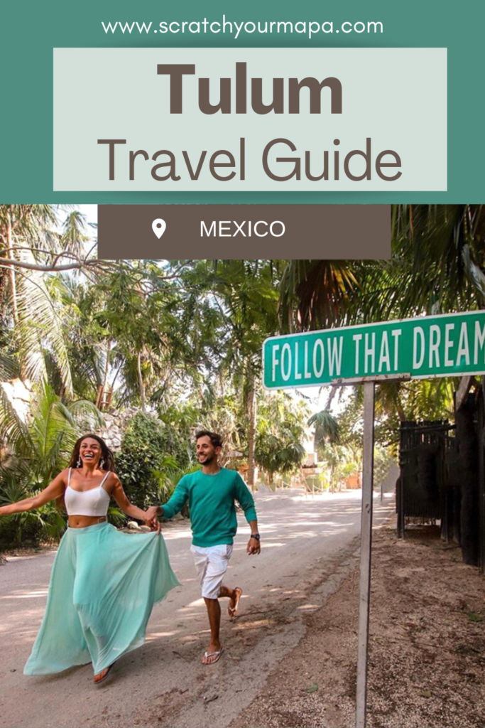 Best Things To Do in Tulum, Mexico - Scratch your mapa