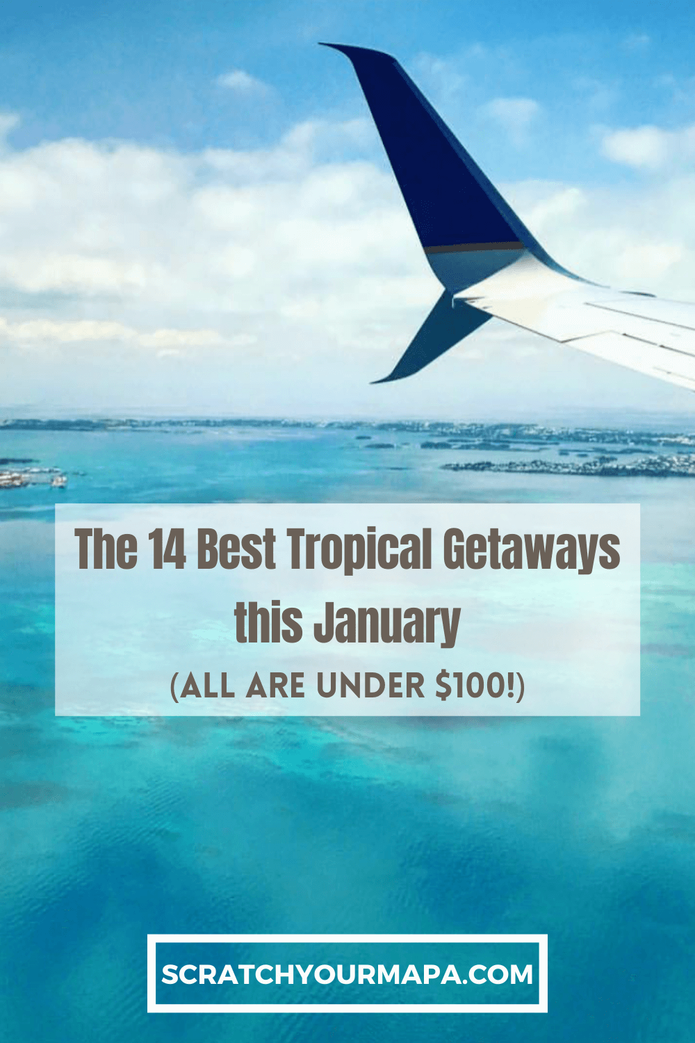 best tropical getaways for January 2024 pin