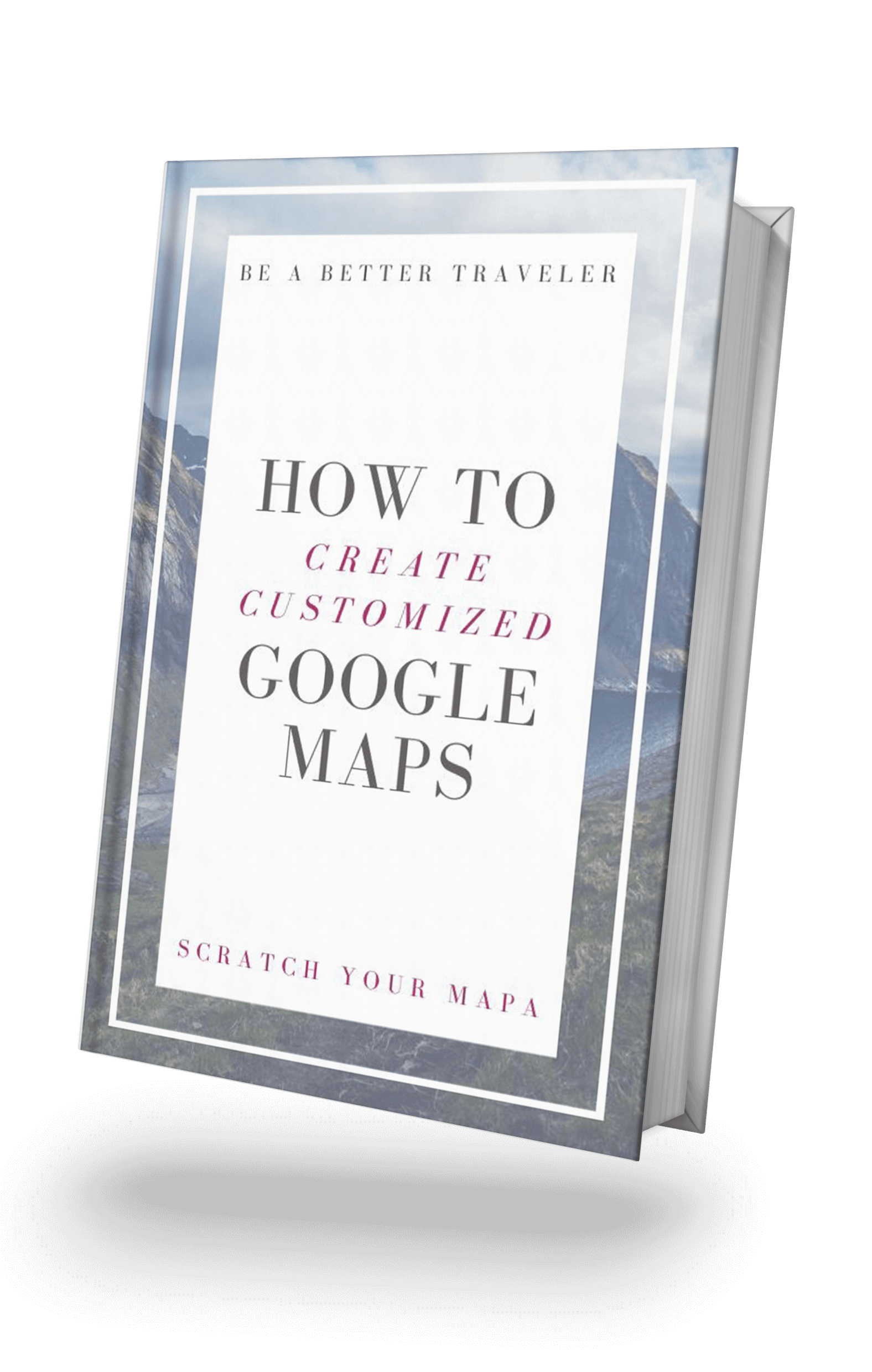 How To Create Customized Google Maps - Mockup