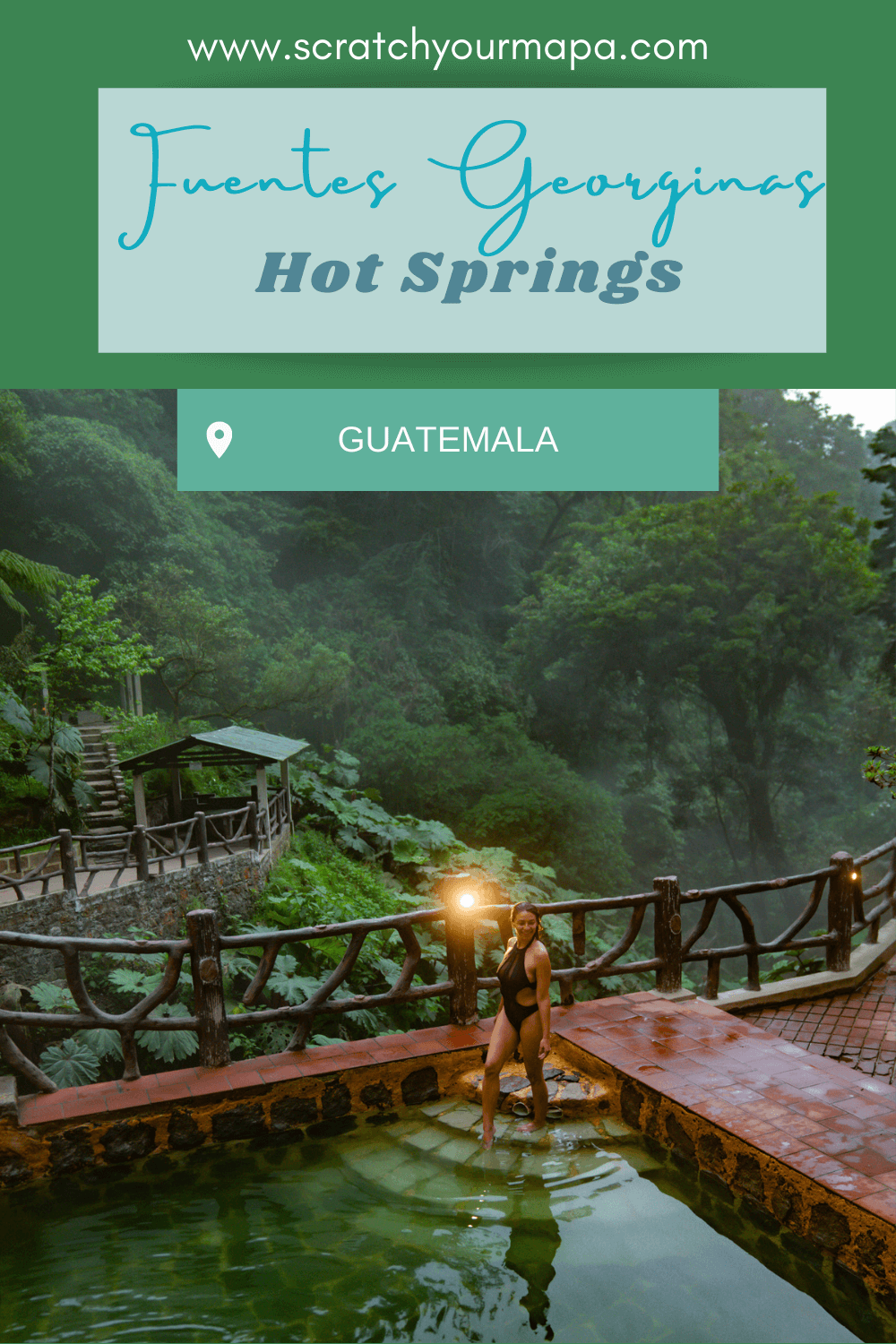 Fuentes Georginas hot springs in Guatemala travel guide