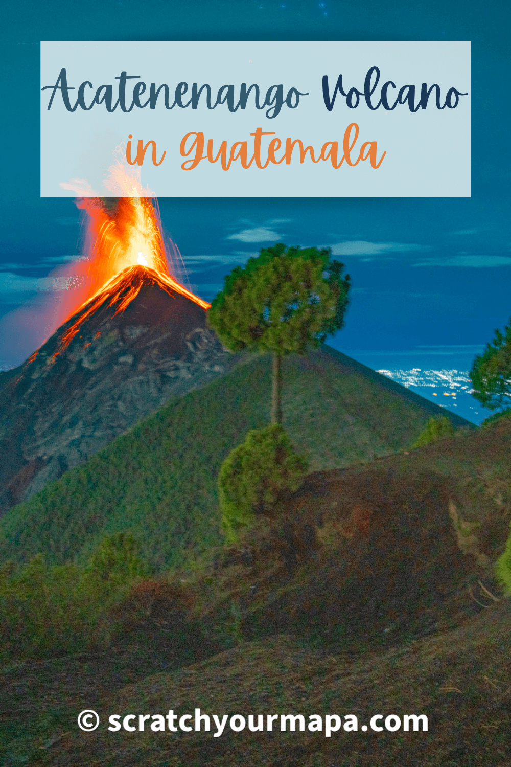 Acatenango Volcano hike in Guatemala travel guide pin