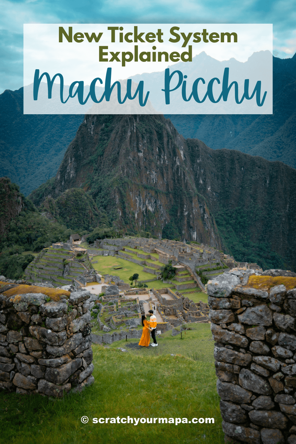 Machu Picchu ne wticketing system 2025 travel guide