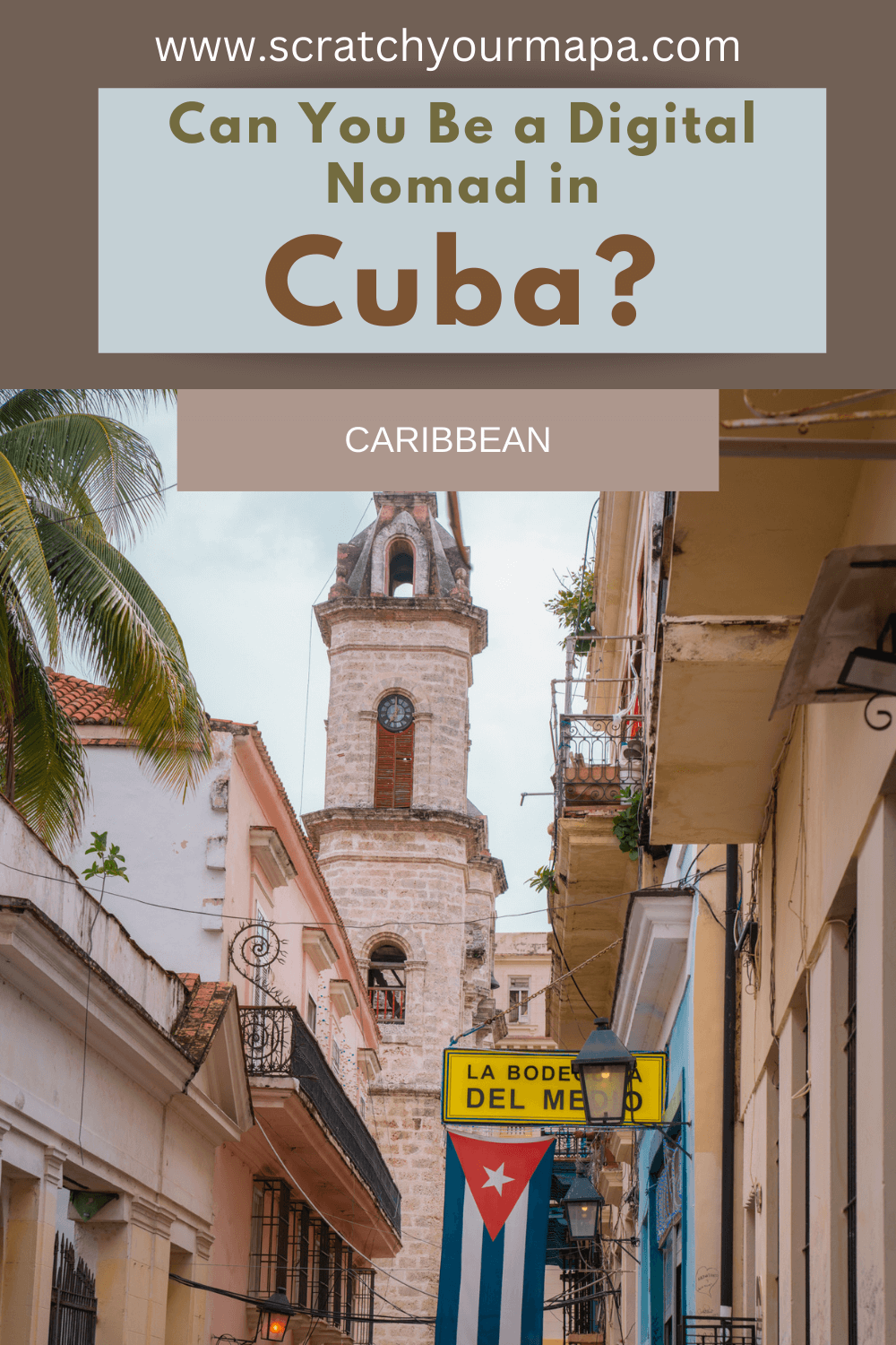 digital nomad in Cuba guide