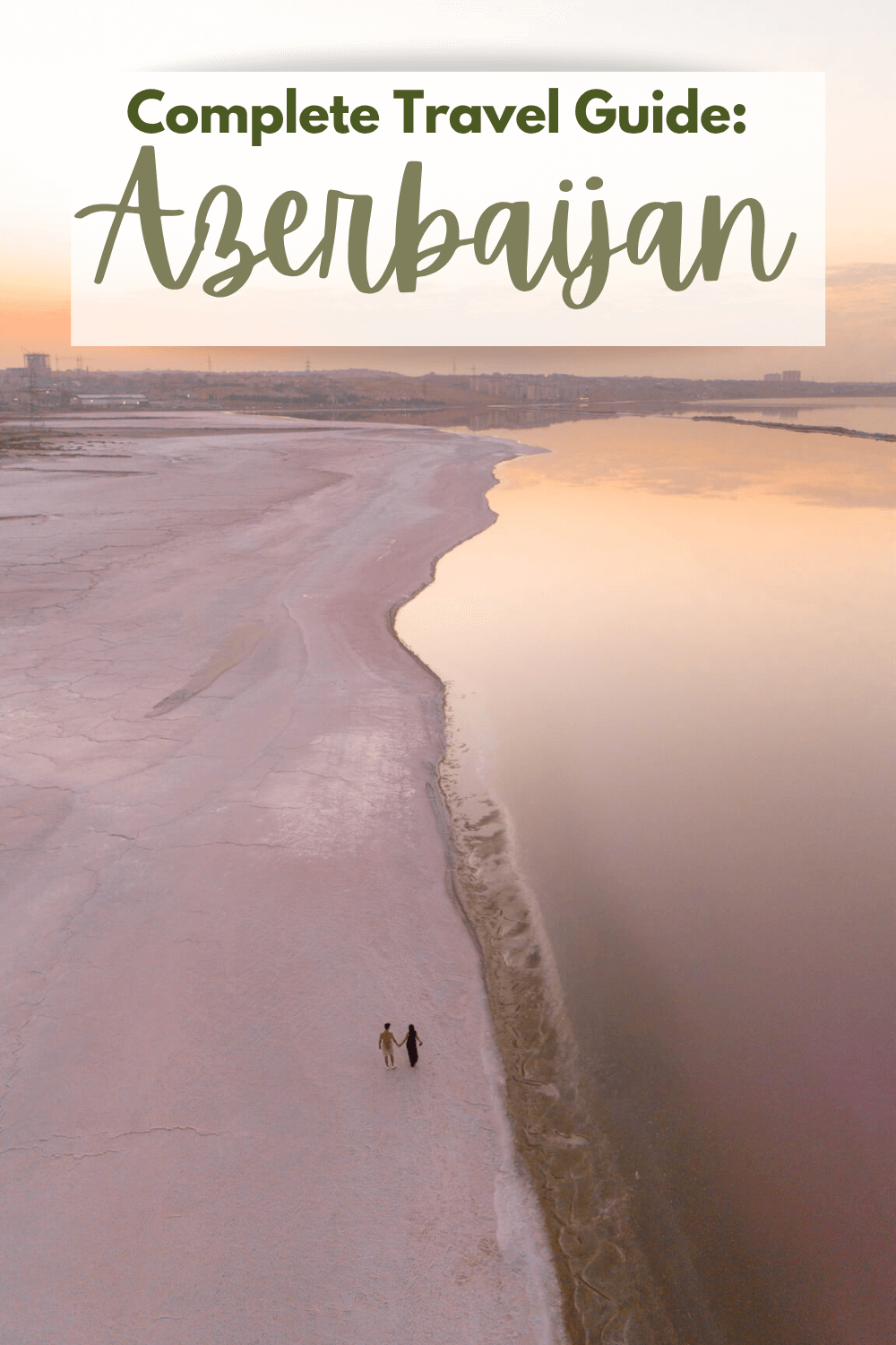 Azerbaijan travel guide