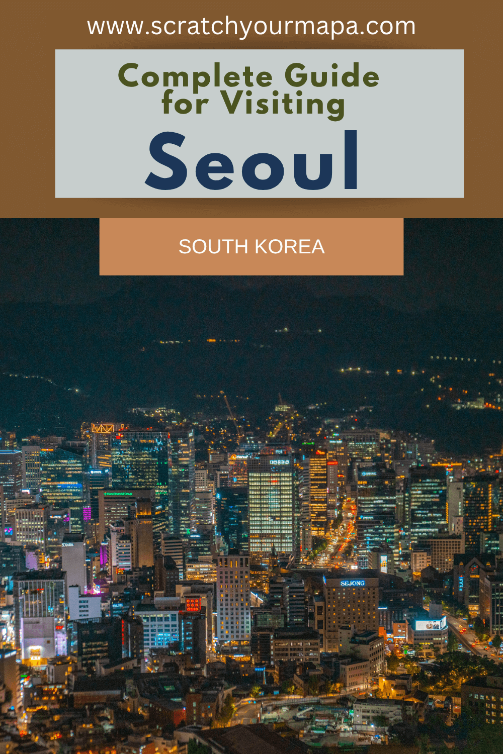 guide for visiting Seoul South Korea