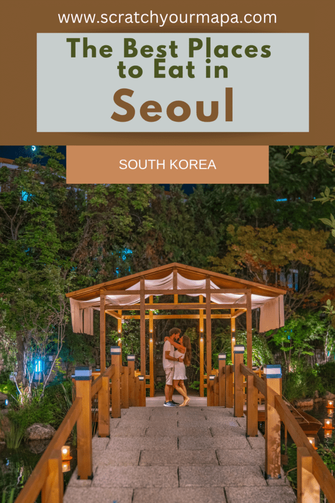 What & Where to Eat in Seoul: The Ultimate Food Guide to South Korea's ...