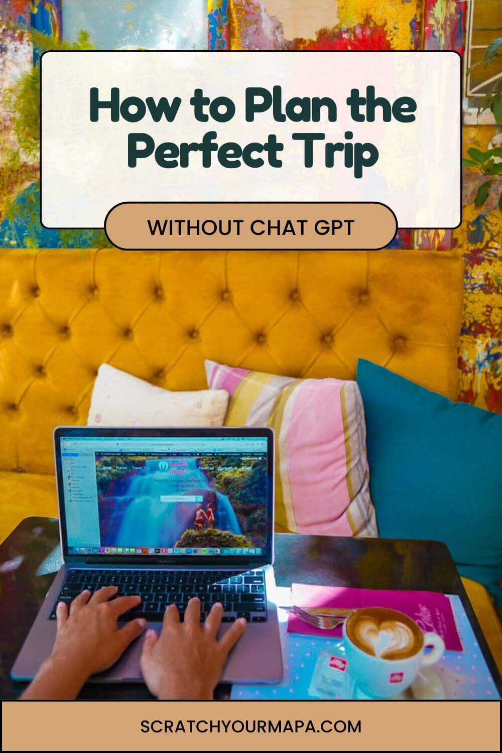 How to plan a trip without AI pin