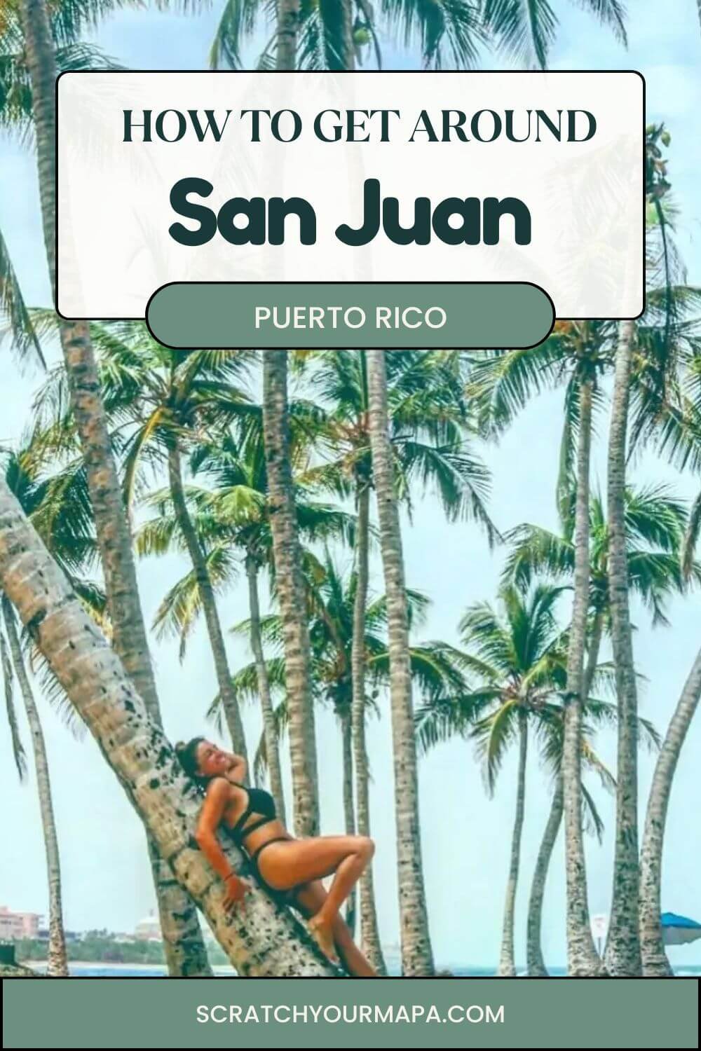 how to get around in San Juan. Puerto Rico pin